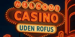 Bedste Casino Uden ROFUS Find Din Ideelle Spilleoplevelse -184899151 Bedste Casino Uden ROFUS Find Din Ideelle Spilleoplevelse -184899151