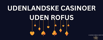 Spil på Casino Udenom ROFUS - Din Guide til Online Spil Spil på Casino Udenom ROFUS - Din Guide til Online Spil